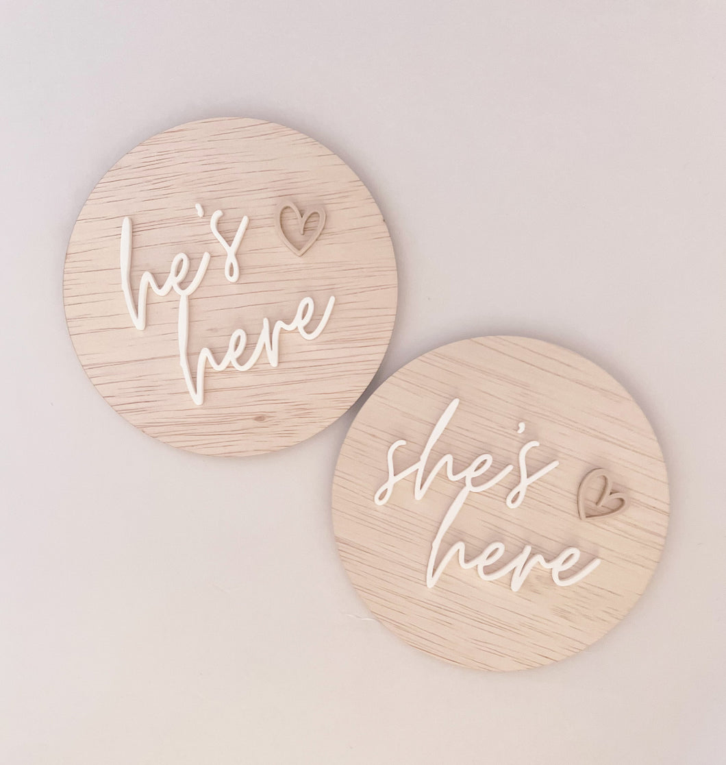 Double sided she’s/he’s here Plaque - Neutral